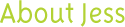 about jess beaumont: private chef and caterer